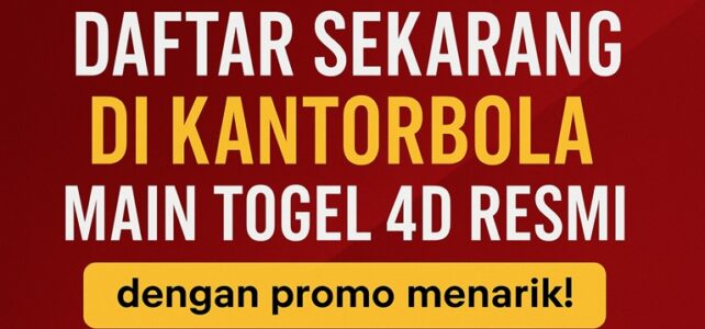 kantorbola Toto 4D Situs Togel online promo terbaik